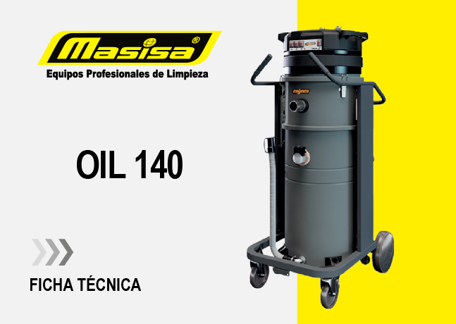 Especificaciones técnicas Aspiradora Industrial OIL 140