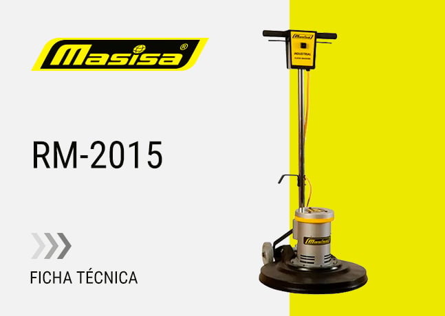 Especificaciones técnicas Pulidora de pisos RM-2015