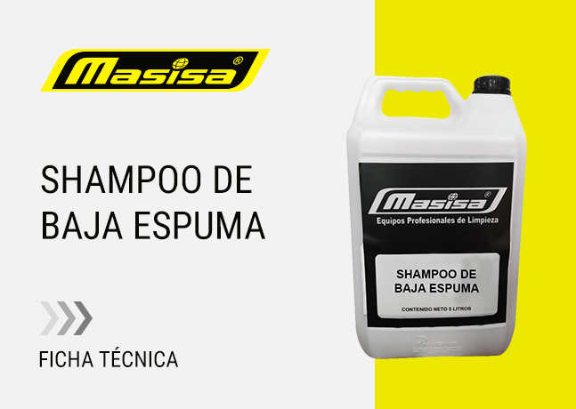 Especificaciones técnicas Shampoo de baja espuma